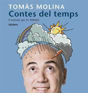 Contes del temps. Una història per a cada mes de l'any | 9788424666798 | Molina, Tomàs | Librería Sendak