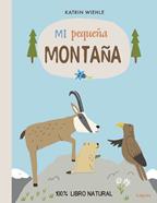 Mi pequeña montaña | 9788494705205 | Wiehle, Katrin | Llibreria Sendak
