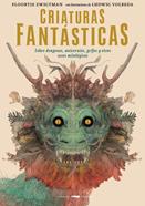 Criaturas fantásticas | 9788494884818 | Zwigtman Zwigtman, Floortje | Librería Sendak
