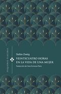Veinticuatro horas en la vida de una mujer | 9788412579376 | ZWEIG, STEFAN | Llibreria Sendak