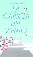 La caricia del viento | 9788412470734 | Kao, Sandrine | Llibreria Sendak