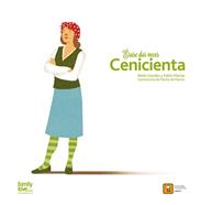 Érase dos veces... Cenicienta | 9788494209024 | MACIAS ALBA, PABLO/GAUDES TEIRA, BELEN | Llibreria Sendak