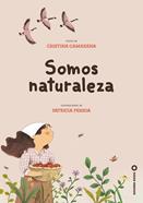 Somos Naturaleza | 9791399186031 | Camarena, Cristina | Librería Sendak