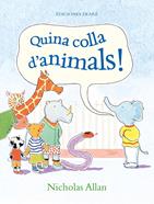 Quina colla d'animals! | 9788412267747 | Allan, Nicholas | Llibreria Sendak
