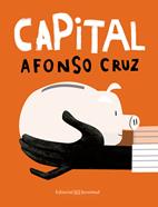 Capital | 9788426142337 | Cruz Cruz, Afonso | Librería Sendak