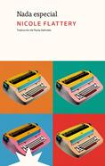 Nada Especial | 9791399109238 | Brennan, Nicole Flatterry | Llibreria Sendak