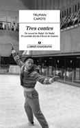 Tres contes | 9788433915276 | Capote, Truman | Llibreria Sendak