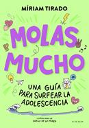 Molas mucho | 9788410269798 | Tirado, Míriam | Llibreria Sendak