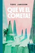 Que ve el cometa! | 9788412438253 | JANSSON, TOVE | Librería Sendak