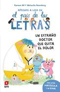 El país de las letras 12. Un extraño doctor que quita el dolor | 9788410558649 | Gil Martínez, Carmen | Llibreria Sendak