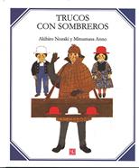 Trucos con sombreros | 9789681673857 | Nozaki, Akihiro | Llibreria Sendak