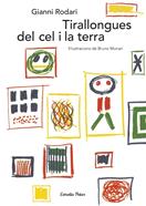 Tirallongues del cel i la terra | 9788491374046 | Rodari, Gianni | Llibreria Sendak