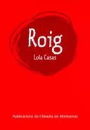 Roig | 9788498830965 | Casas Peña, Lola | Librería Sendak