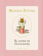 El sastre de Gloucester | 9791387748500 | Potter, Beatrix | Llibreria Sendak
