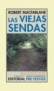 Las viejas sendas | 9788416906550 | MacFarlane, Robert | Llibreria Sendak