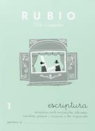 Quaderns Rubio. Escriptura 1 | 9788489773516 | Rubio Polo, Enrique | Llibreria Sendak