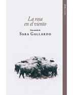 La rosa en el viento | 9788412888980 | Gallardo, Sara | Llibreria Sendak