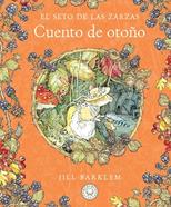 El Seto de las Zarzas. Cuento de otoño | 9788410323438 | Barklem, Jill | Llibreria Sendak
