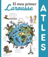 El meu primer Atles Larousse | 9788416984411 | Larousse Editorial | Llibreria Sendak