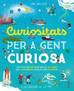 Curiositats per a gent curiosa | 9788466160193 | Wilsher, Jane | Llibreria Sendak