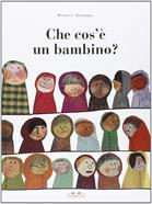 Che cos'e un bambino? | 9788889210253 | Alemagna, Beatrice | Librería Sendak