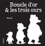 Boucle d'or & les trois ours | 9782211221498 | Rascal | Llibreria Sendak