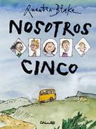 NOSOTROS CINCO | 9788484705413 | QUENTIN BLAKE | Librería Sendak