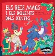 Els Reis Mags i els dolents dels contes | 9788447935451 | Vivim del Cuentu | Llibreria Sendak
