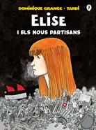 Elise i els nous partisans | 9788418621222 | Tardi,/Grange, Dominique | Llibreria Sendak