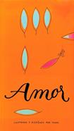 Amor | 9788494518904 | Vanni, Gian Berto/Siff, Lowell A. | Llibreria Sendak