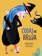 Cosas de bruja | 9788417673598 | Brusa, Mariasole | Llibreria Sendak