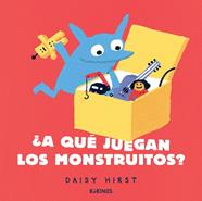 ¿A qué juegan los monstruitos? | 9788417742911 | Hirst, Daisy | Llibreria Sendak