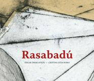 Rasabadú | 9788494285417 | Avilés Martínez, Édgar Omar | Librería Sendak
