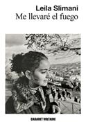 Me llevaré el fuego | 9788419047588 | Slimani, Leila | Llibreria Sendak