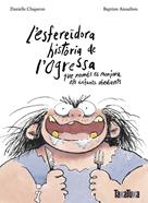 L’esfereïdora història de l’ogressa que només es menjava els infants obedients | 9788418821806 | Chaperon, Danielle | Llibreria Sendak