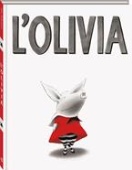 L'Olivia | 9788416394036 | Falconer, Ian | Llibreria Sendak