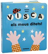 Visca els meus ditets! | 9788491015918 | Mory, Tristan | Llibreria Sendak