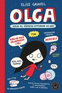 Olga viaja al espacio exterior (o no). Nueva edición. | 9791387748944 | Gravel, Elise | Llibreria Sendak