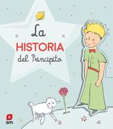 La historia del Principito | 9788413185477 | Saint-Exupéry, Antoine de | Llibreria Sendak