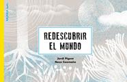 Redescubrir el mundo | 9788418972263 | Pigem, Jordi | Llibreria Sendak