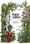Topo y ratón | 9788417886790 | Meunier, Henri/Chaud, Benjamin | Llibreria Sendak