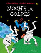 Noche de golpes | 9788413433752 | Ahlberg, Allan | Llibreria Sendak