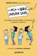 La Mia i en Bru creixen sans | 9788426146571 | Peitx i Triay, Mònica | Librería Sendak