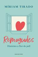 Remogudes | 9788418033780 | Tirado, Míriam | Llibreria Sendak