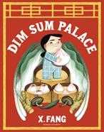 Dim Sum Palace | 9781782694564 | X Fang  | Llibreria Sendak