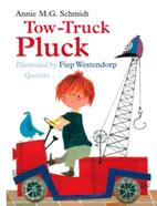 Tow-Truck Pluck | 9781782691129 | nnie Schmidt / Fiep Westendorp | Llibreria Sendak