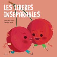 Les cireres inseparables | 9788447946570 | Vivim del Cuentu | Llibreria Sendak