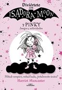 Diviértete con Isadora y Pinky. Juegos y actividades  | 9788420458472 | Muncaster, Harriet | Llibreria Sendak