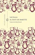 El festí de Babette | 9788417998660 | Dinesen, Isak | Librería Sendak