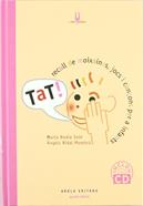 TAT! Recull de moixaines, jocs i cançons per a infants | 9788492839674 | Vidal, Àngels/Badia, Marta | Llibreria Sendak
